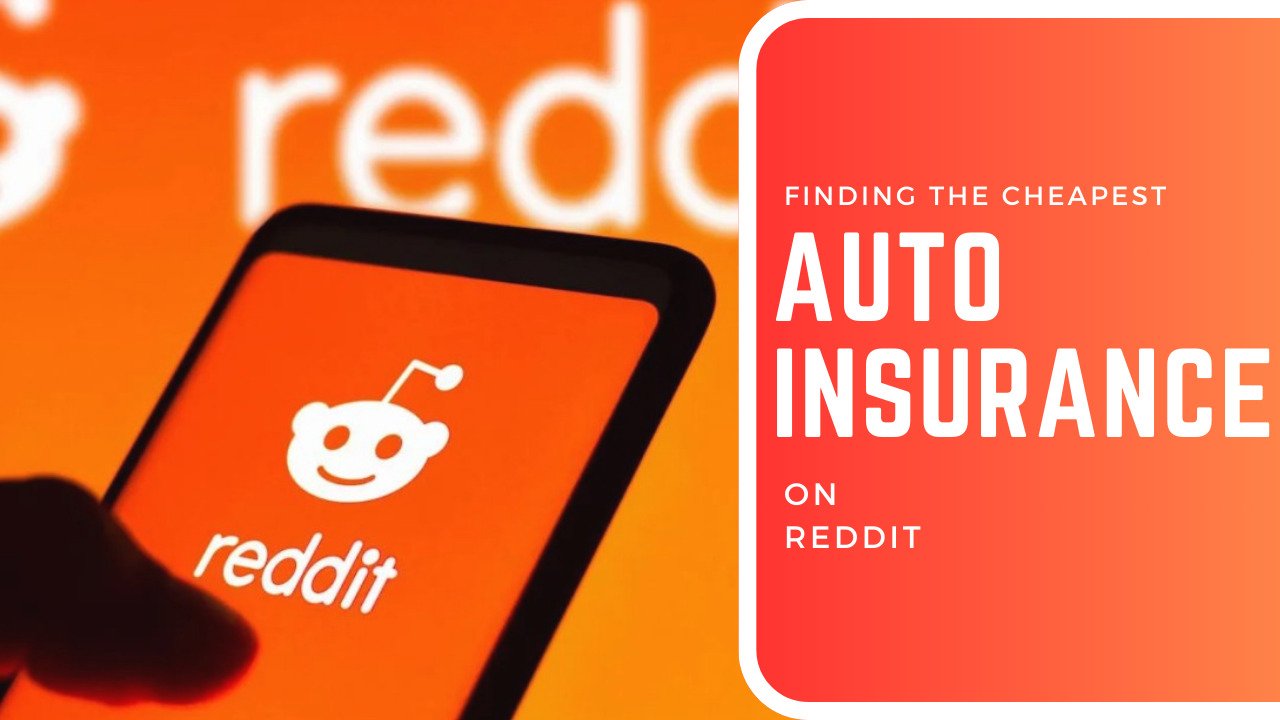 Cheapest Auto Insurance Reddit